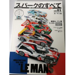 Livre Spark Japon 24H du Mans Miniatures ( Rédigé en Japonais)