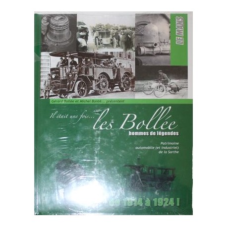 LES BOLLEE HOMMES DE LEGENDE 1814/1924