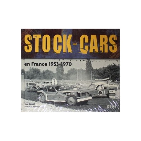 STOCK-CARS EN FRANCE 1953-1970