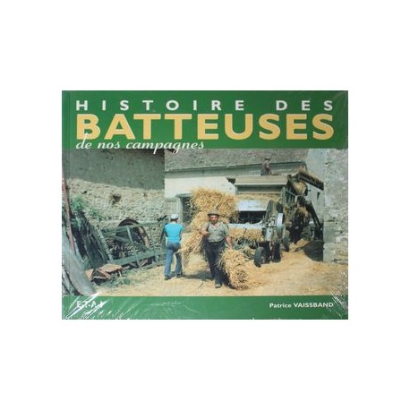 HISTOIRE DES BATTEUSES