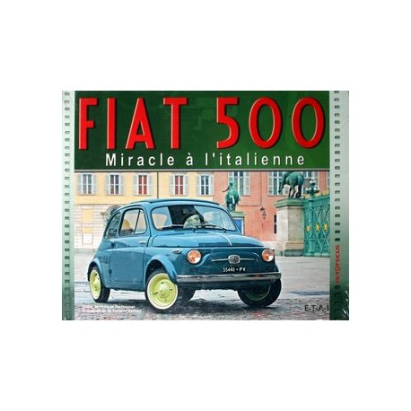 FIAT 500 MIRACLE A L'ITALIENNE